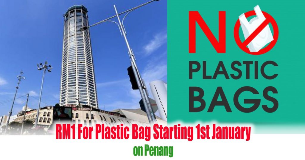 RM1 For Plastic Bag Starting 1st January on Penang EverydayOnSales