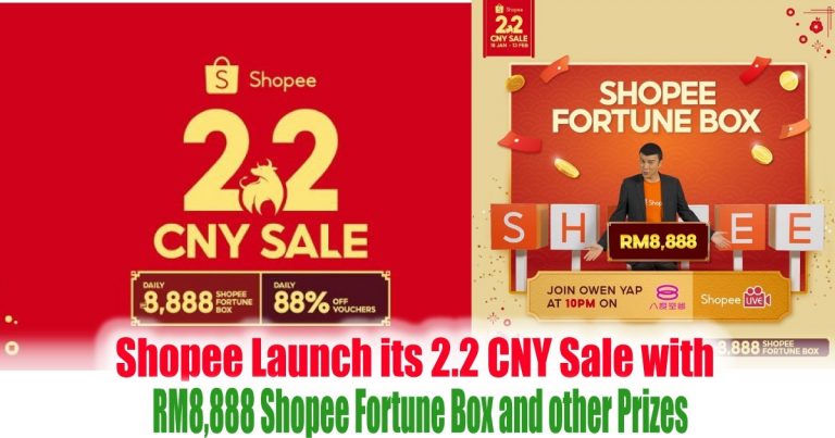 Shopee Launch its 2.2 CNY Sale with RM8,888 Shopee Fortune Box and
