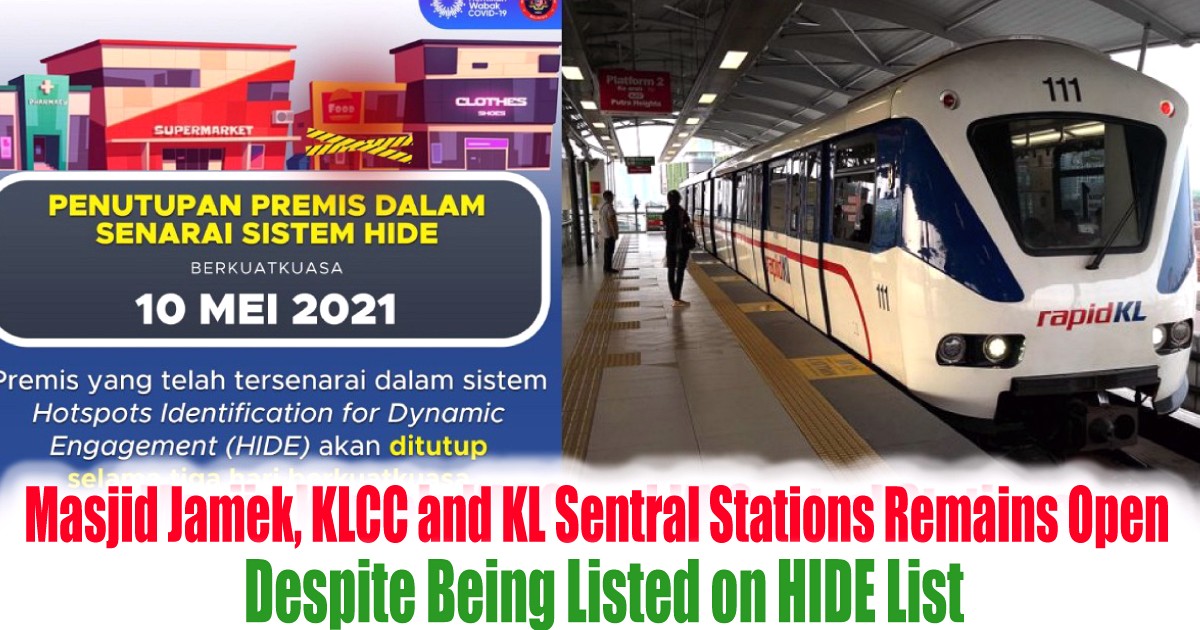 Despite-Being-Listed-on-HIDE-List-Malaysia-LRT-MRT-Station-Remain-Open-2021 - News 