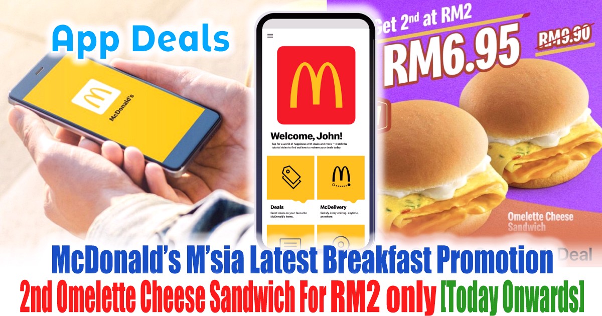 McDonalds-new-breakfast-promotion-For-RM2-omelette-cheese-sandwich-2021-Malaysia-Warehouse-Sale-Clearance - LifeStyle 